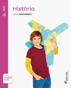 Historia 4º Eso + Cuaderno Saber Fer Catala Ed 2016 (Edición En Catalán)
