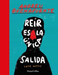 Reir Es La Única Salida
