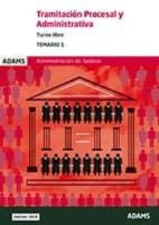 Tramitacion Procesal Y Administrativa Turno Libre: Temario 1