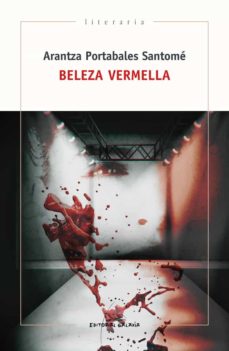 Libro, Audiolibro Beleza Vermella (Edición En Gallego) Beleza Vermella (Edición En Gallego)