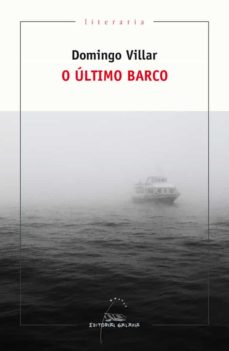 O Último Barco (Edición En Gallego)