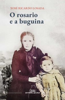 Libro, Audiolibro O Rosario E A Buguina (Edición En Gallego) O Rosario E A Buguina (Edición En Gallego)