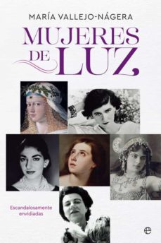 Mujeres De Luz: Escandalosamente Envidiadas