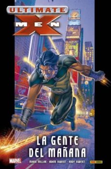 Libro, Audiolibro Ultimate X-Men 1: La Gente Del Mañana Ultimate X-Men 1: La Gente Del Mañana