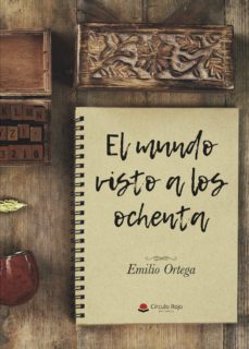 El Mundo Visto A Los Ochenta