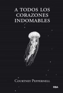 A Todos Los Corazones Indomables