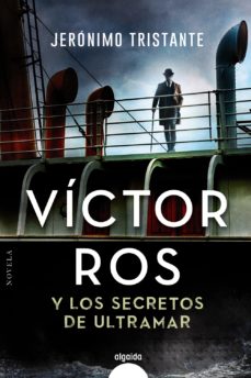Libro, Audiolibro Víctor Ros Y Los Secretos De Ultramar (Serie Víctor Ros 6) Víctor Ros Y Los Secretos De Ultramar (Serie Víctor Ros 6)