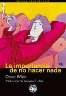 La Importancia De No Hacer Nada