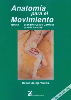 Anatomia Para El Movimiento (Tomo Ii)