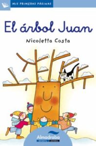 El Arbol Juan (Primeras Paginas – Lc: Letra Cursiva)