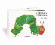 Unha Eiruga Moi Larpeira (Edición En Gallego)