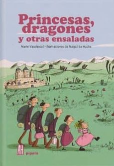 Princesas, Dragones Y Otras Ensaladas
