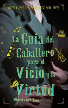 La Guia Del Caballero Para El Vicio Y La Virtud