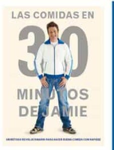 Libro, Audiolibro Las Comidas En 30 Minutos De Jamie Las Comidas En 30 Minutos De Jamie