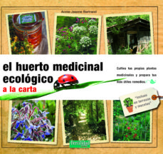 Libro, Audiolibro El Huerto Medicinal Ecologico El Huerto Medicinal Ecologico