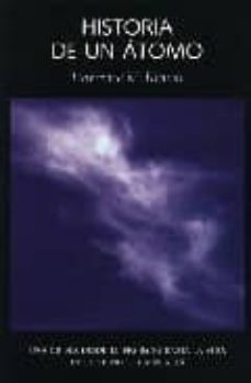 Libro, Audiolibro Historia De Un Atomo: Una Odisea Desde El Big Ban Hasta La Vida E N La Tierra Y Mas Alla Historia De Un Atomo: Una Odisea Desde El Big Ban Hasta La Vida E N La Tierra Y Mas Alla