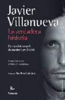 Javier Villanueva. La Verdadera Historia: Un Español Acusado De A Sesinato En Bolivia
