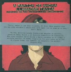A Partir De Ahora Llamadme Tania: Cronica De Una Guerrillera Simb Iotica