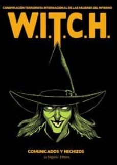 Libro, Audiolibro W.i.t.c.h. (Conspiracion Terrorista Internacional De Las Mujeres) W.i.t.c.h. (Conspiracion Terrorista Internacional De Las Mujeres)