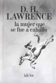 La Mujer Que Se Fue A Caballo