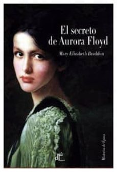 Libro, Audiolibro El Secreto De Aurora Floyd El Secreto De Aurora Floyd
