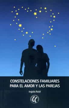 Constelaciones Familiares Para El Amor Y Las Parejas