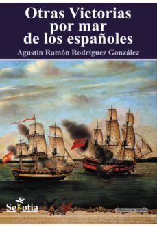 Libro, Audiolibro Otras Victorias Por Mar De Los Españoles Otras Victorias Por Mar De Los Españoles