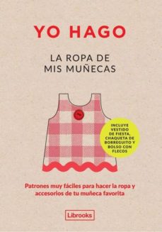 Yo Hago La Ropa De Mis Muñecas