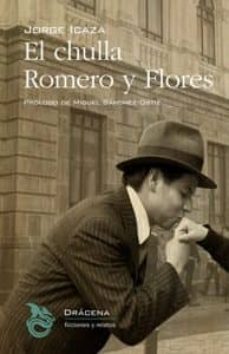 El Chulla Romero Y Flores