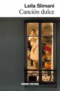 Libro, Audiolibro Cancion Dulce (Premio Goncourt 2016) Cancion Dulce (Premio Goncourt 2016)