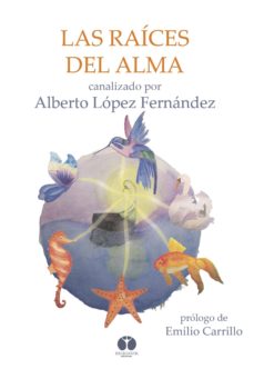 Las Raices Del Alma