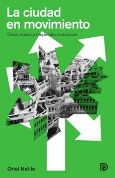 La Ciudad En Movimiento