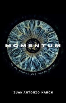 Momentum. En El Umbral Del Nuevo Mundo