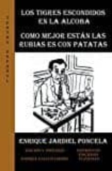 Los Tigres Escondidos En La Alcoba/Como Mejor Estan Las Rubias Es Con Patatas