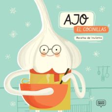 Ajo, El Cocinillas: Recetas De Invierno