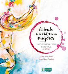 El Baile De La Vida En Las Mujeres