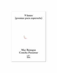 9 Lunas: Poemas Para Esperarte