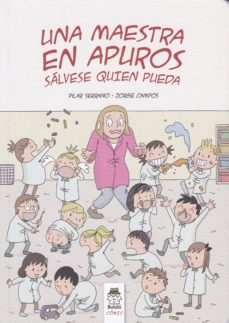 Libro, Audiolibro Una Maestra En Apuros: Salvase Quien Pueda Una Maestra En Apuros: Salvase Quien Pueda