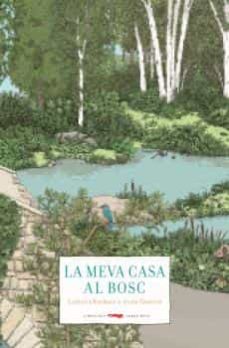 Libro, Audiolibro La Meva Casa Al Bosc (Edición En Catalán) La Meva Casa Al Bosc (Edición En Catalán)