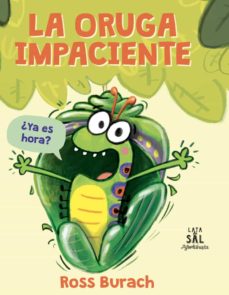 Libro, Audiolibro La Oruga Impaciente La Oruga Impaciente