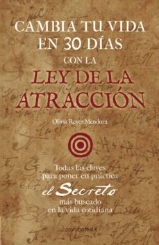 Libro, Audiolibro Cambia Tu Vida En 30 Dias Con La Ley De La Atraccion Cambia Tu Vida En 30 Dias Con La Ley De La Atraccion