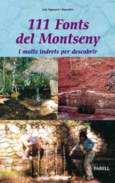 Libro, Audiolibro 111 Fonts Del Montseny I Molts Indrets Per Descobrir (Edición En Catalán) 111 Fonts Del Montseny I Molts Indrets Per Descobrir (Edición En Catalán)