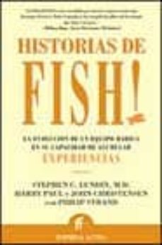 Historias De Fish!: La Evolucion De Un Equipo Radica En Su Capaci Dad De Acumular Experiencias