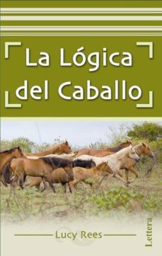 Libro, Audiolibro La Logica Del Caballo La Logica Del Caballo