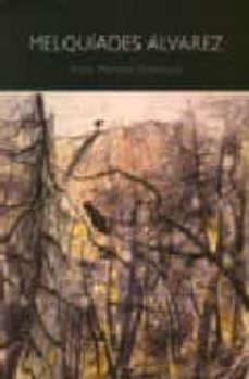 Melquiades Alvarez. Habitar La Pintura: Seis Miradas Desde Gijon: Exposicion