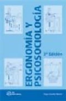 Ergonomia Y Psicosociologia (2ª Ed.)