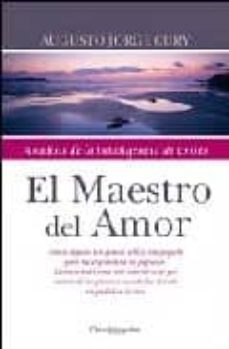 El Maestro Del Amor: Analisis De La Inteligencia De Cristo
