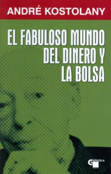 El Fabuloso Mundo Del Dinero Y La Bolsa