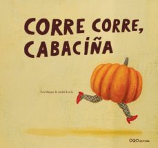 Corre Corre Cabaciña (Edición En Gallego)