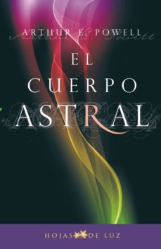 Libro, Audiolibro El Cuerpo Astral El Cuerpo Astral